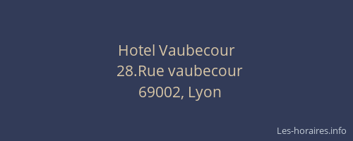 Hotel Vaubecour