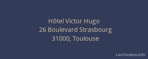 Hôtel Victor Hugo