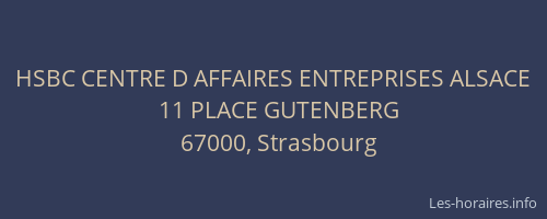 HSBC CENTRE D AFFAIRES ENTREPRISES ALSACE