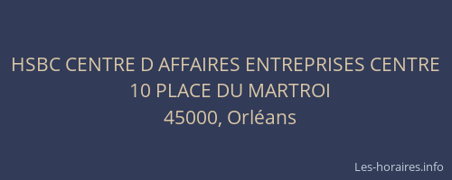 HSBC CENTRE D AFFAIRES ENTREPRISES CENTRE