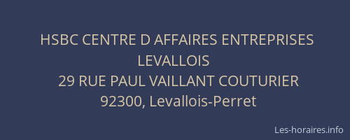 HSBC CENTRE D AFFAIRES ENTREPRISES LEVALLOIS