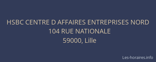 HSBC CENTRE D AFFAIRES ENTREPRISES NORD