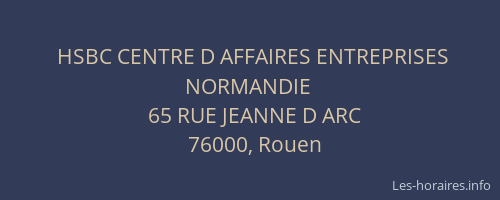 HSBC CENTRE D AFFAIRES ENTREPRISES NORMANDIE