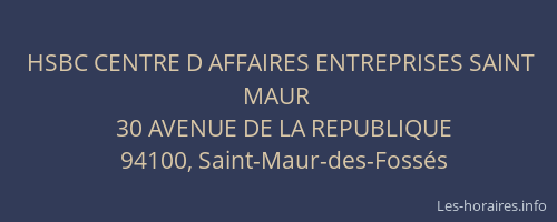 HSBC CENTRE D AFFAIRES ENTREPRISES SAINT MAUR