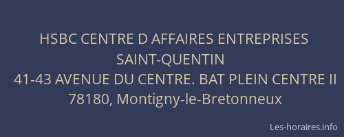 HSBC CENTRE D AFFAIRES ENTREPRISES SAINT-QUENTIN