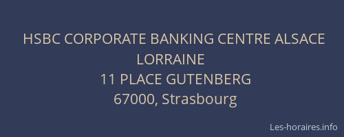 HSBC CORPORATE BANKING CENTRE ALSACE LORRAINE