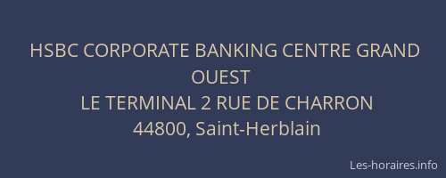 HSBC CORPORATE BANKING CENTRE GRAND OUEST