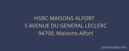 HSBC MAISONS ALFORT