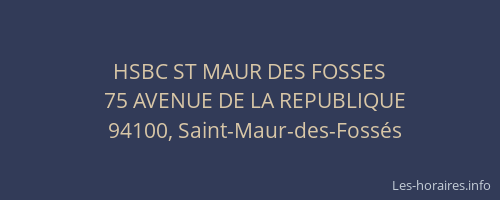 HSBC ST MAUR DES FOSSES