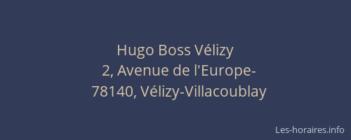 Hugo Boss V&eacute;lizy