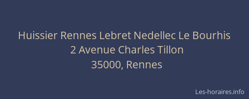 Huissier Rennes Lebret Nedellec Le Bourhis