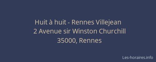 Huit à huit - Rennes Villejean