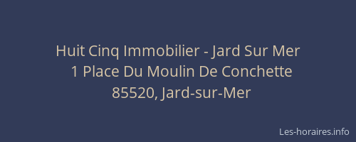 Huit Cinq Immobilier - Jard Sur Mer