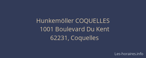 Hunkem&ouml;ller COQUELLES