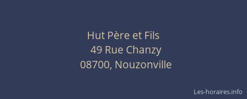 Hut Père et Fils