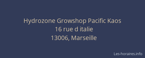 Hydrozone Growshop Pacific Kaos