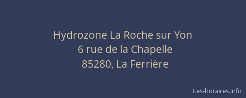 Hydrozone La Roche sur Yon