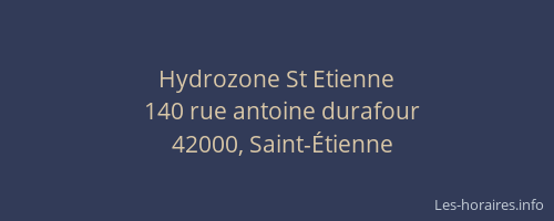 Hydrozone St Etienne