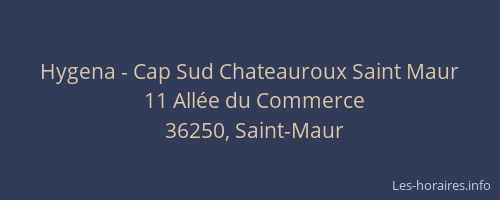 Hygena - Cap Sud Chateauroux Saint Maur