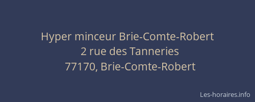 Hyper minceur Brie-Comte-Robert