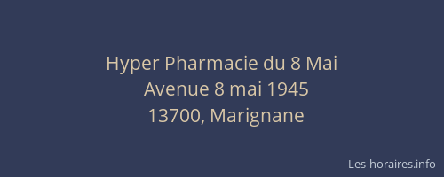 Hyper Pharmacie du 8 Mai