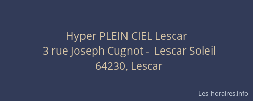 Hyper PLEIN CIEL Lescar