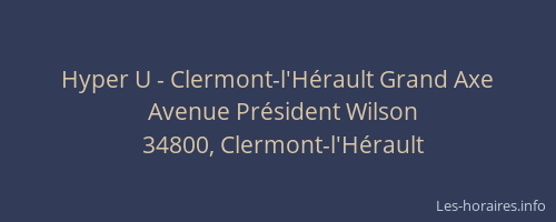Hyper U - Clermont-l'Hérault Grand Axe