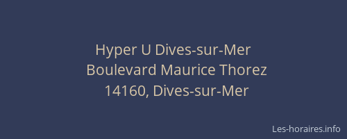 Hyper U Dives-sur-Mer