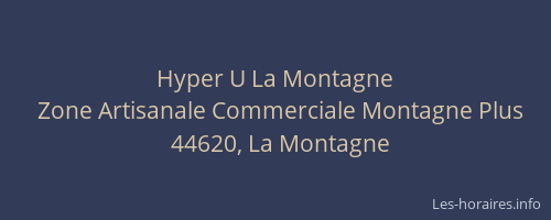 Hyper U La Montagne