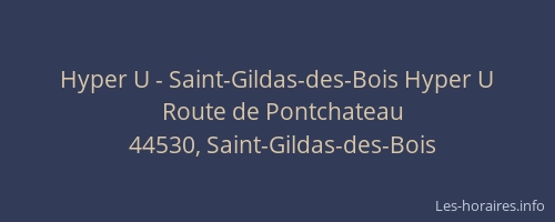 Hyper U - Saint-Gildas-des-Bois Hyper U