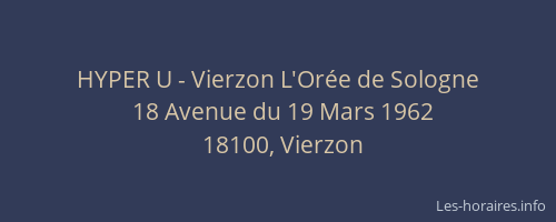 HYPER U - Vierzon L'Or&eacute;e de Sologne