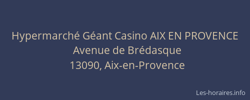 Hypermarché Géant Casino AIX EN PROVENCE