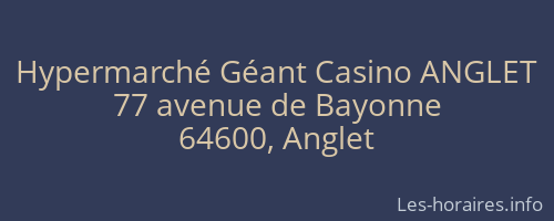 Hypermarché Géant Casino ANGLET