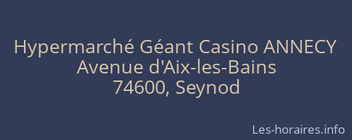 Hypermarché Géant Casino ANNECY