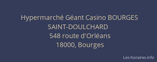 Hypermarché Géant Casino BOURGES SAINT-DOULCHARD