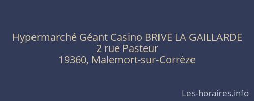 Hypermarché Géant Casino BRIVE LA GAILLARDE