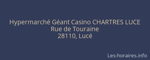 Hypermarché Géant Casino CHARTRES LUCE