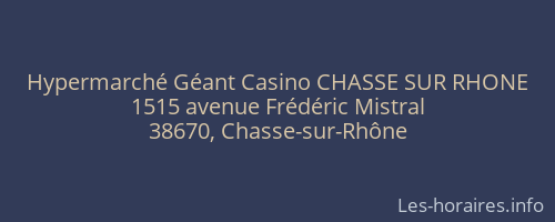 Hypermarché Géant Casino CHASSE SUR RHONE