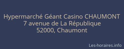 Hypermarché Géant Casino CHAUMONT