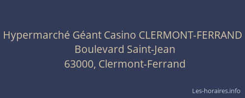 Hypermarché Géant Casino CLERMONT-FERRAND