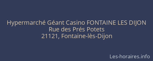 Hypermarché Géant Casino FONTAINE LES DIJON
