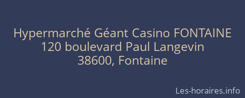 Hypermarché Géant Casino FONTAINE