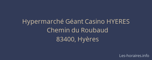 Hypermarché Géant Casino HYERES