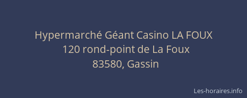 Hypermarché Géant Casino LA FOUX