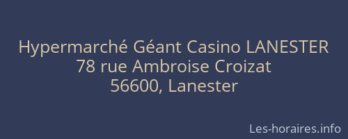 Hypermarché Géant Casino LANESTER