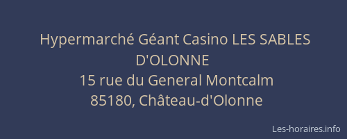 Hypermarché Géant Casino LES SABLES D'OLONNE