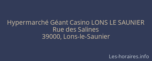 Hypermarché Géant Casino LONS LE SAUNIER