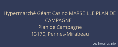 Hypermarché Géant Casino MARSEILLE PLAN DE CAMPAGNE