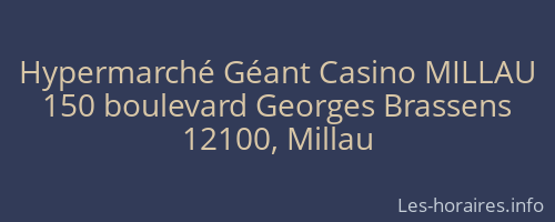 Hypermarché Géant Casino MILLAU