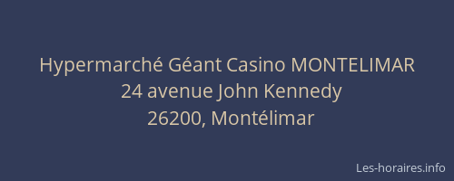 Hypermarché Géant Casino MONTELIMAR